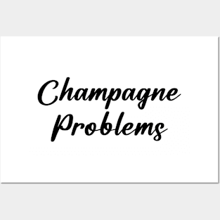 Champagne Problems Music Posters and Art